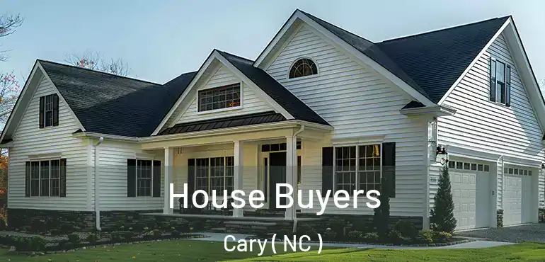  House Buyers Cary ( NC )