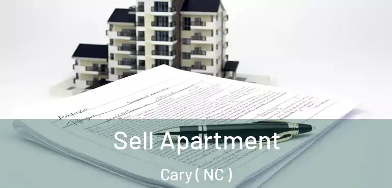  Sell Apartment Cary ( NC )
