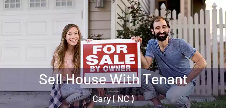  Sell House With Tenant Cary ( NC )