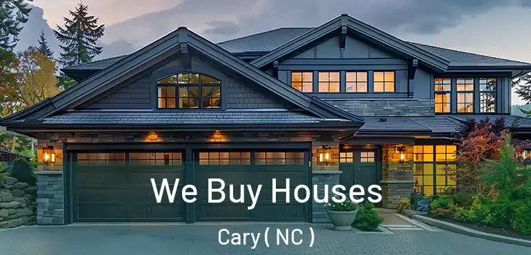  We Buy Houses Cary ( NC )